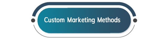 Custom digital marketing methods for your business needs.